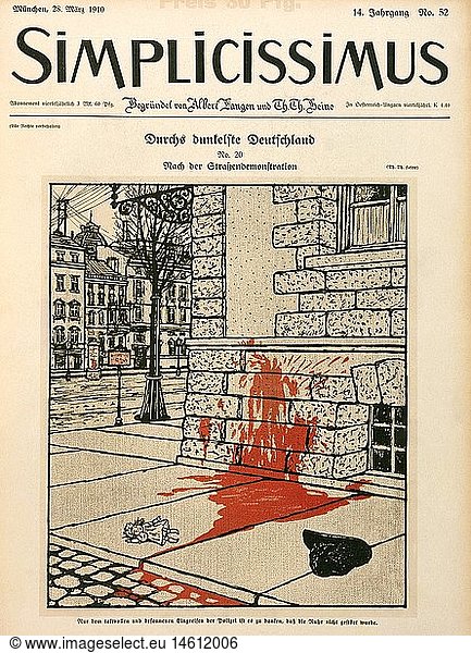 ÃœF  SG hist.  Presse  Zeitschriften  'Simplicissimus'  28.3.1910  Titel 'Durchs dunkelste Deutschland'  Karikatur auf das Handeln der Polizei wÃ¤hrend der StraÃŸendemonstrationen in Berlin  MÃ¤rz 1910