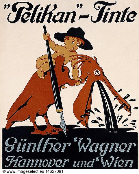 ÃœF  SG hist.  Werbung  Schreibwaren  Tinte  'Pelikan'-Tinte  Firma GÃ¼nther Wagner  Hannover und Wien  Plakat  1920er Jahre