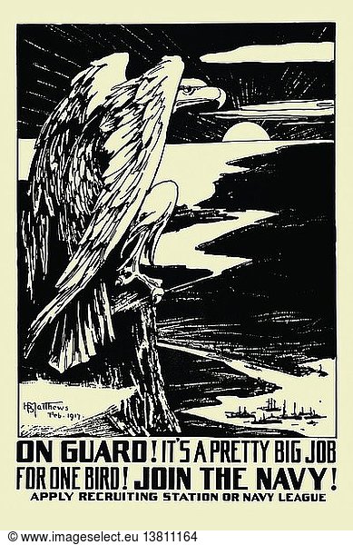 'On guard! It´s a pretty big job for one bird! Join the Navy! 1917'