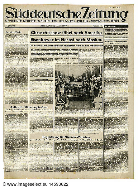 A3 SG hist.  Presse  Zeitschriften/Magazine  'SÃ¼ddeutsche Zeitung'  MÃ¼nchen  15. Jahrgang  Nummer 185  Dienstag 4.8.1959  Titel  'Chruschtschow fÃ¤hrt nach Amerika - Eisenhower im Herbst nach Moskau'