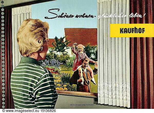 advertising  Kaufhof advertising  advertising slogan: 'schoener wohnen  gluecklicher leben'  Germany  1956