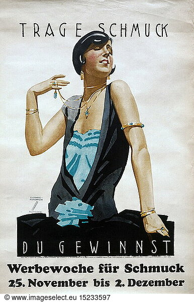 advertising  Ludwig Hohlwein (1874 - 1949)  advertising poster for jewellery  'Trage Schmuck - Du gewinnst' (wear jewels - you win)  print: Graphische Kunstanstalten J.J. Weber  Leipzig  1920er Jahre