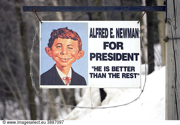 Alfred E Newman for President  Schild  politische Botschaft  Vermont  New England  USA