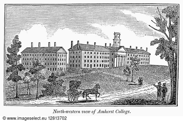 AMHERST COLLEGE  1839. Northwestern view of Amherst College  established 1821 at Amherst  Massachusetts. Wood engraving  1839.