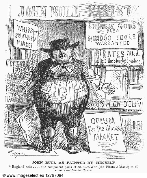 ANTI-BRITISH CARTOON  1862. 'John Bull as Painted by Himself.' American cartoon  1862  depicting John Bull as openly displaying the signs of Britain's aid to the Confederacy in the American Civil War and its promotion of the opium trade in China.