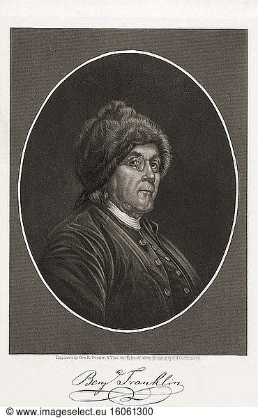 Benjamin Franklin  1706 - 1790. American author  politician  printer  scientist  philosopher  publisher  inventor and civic activist and diplomat. He was one of the Founding Fathers. With a facsimile signature of Franklin. After an engraving by George E. Perine from a drawing by C.N. Cochin. Dated 1777.
