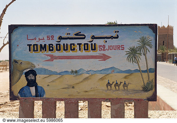 Berühmte Schild für Timbuktu  Zagora  Marokko  Nordafrika  Afrika