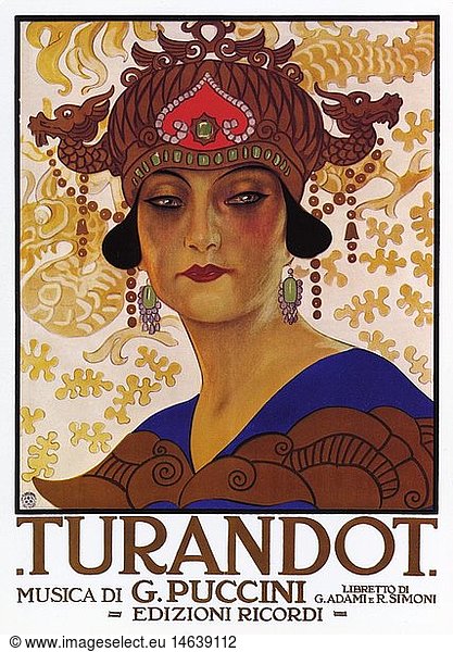 c. Puccini  Giacomo  22.12.1858 - 29.11.1924  ital. Komponist  Plakat  Oper 'Turandot'  (UrauffÃ¼hrung 1926)