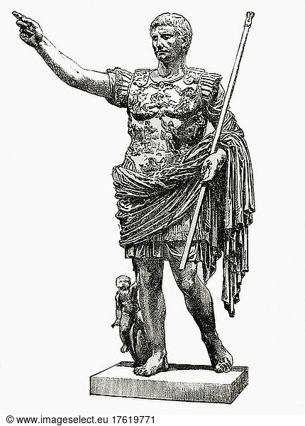 Caesar Augustus  63 v. Chr. - 14 n. Chr.  auch bekannt als Octavian. Erster römischer Kaiser. Nach Augustus von Prima Porta  einer ganzfigurigen Porträtstatue von Augustus Caesar. Aus Cassell's Illustrated Universal History  veröffentlicht 1883.
