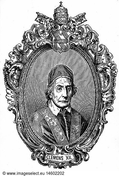 Clemens XII. (Lorenzo Corsini)  16.4.1652 - 7.2.1741  Papst 12.7.1730 - 7.2.1741  Portrait  Xylografie  19. Jahrhundert Clemens XII. (Lorenzo Corsini), 16.4.1652 - 7.2.1741, Papst 12.7.1730 - 7.2.1741, Portrait, Xylografie, 19. Jahrhundert,