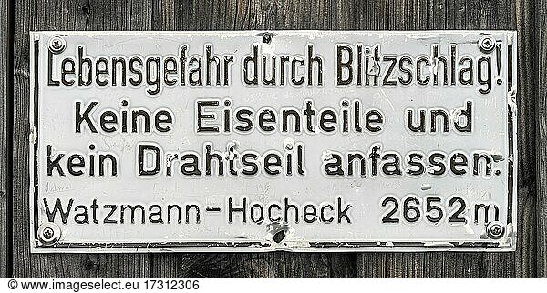 Danger to life due to lightning strike on via ferrata  danger of wire ropes during thunderstorms in the mountains  sign on Watzmann  Berchtesgaden  Bavaria  Germany  Europe