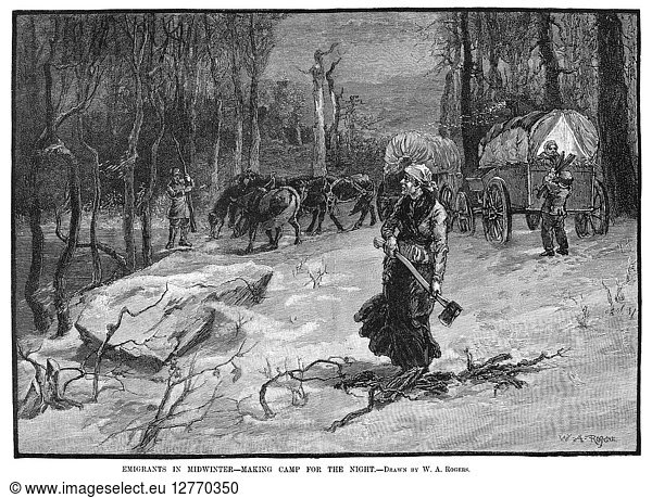 EMIGRANTS TO WEST  1883. Emigrants traveling westward make camp for the night in the middle of winter. Engraving after a drawing by W.A. Rogers  1883.