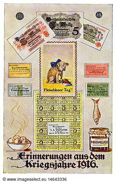 First World War / WWI  Germany  postcard  symbolical of the time of food shortages and showes food ration cards and emergency money . Text: memory from the year of war 1916. In the middle there is a dog with the text: vegetarian food  historic  historical  clipping  cut out  cut-out  cut-outs  1910s  20th century