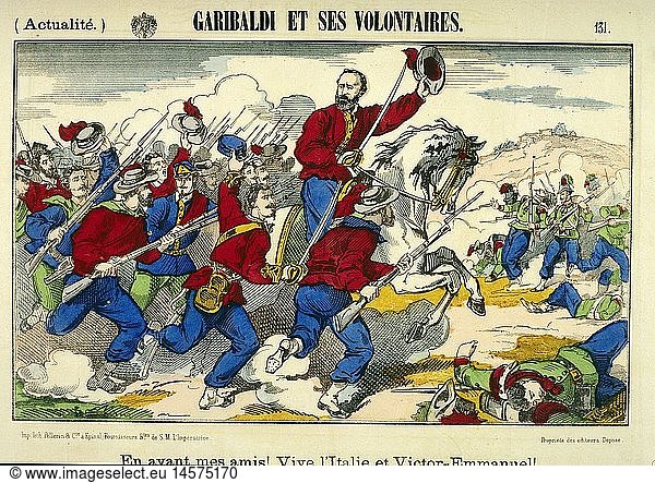 Garibaldi  Giuseppe  4.7.1807 - 2.6.1882  ital. FreiheitskÃ¤mpfer  Ganzfigur  fÃ¼hrt seine Rothemden zum Angriff  farbige Lithografie  Pellerin  Epinal  19.Jh.