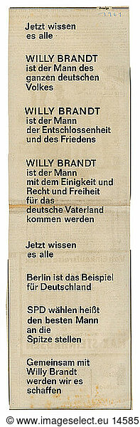 Geo. hist.  Deutschland  Politik  Wahlen  Bundestagswahl 1961  Wahlwerbung  'Jetzt wissen es alle: Willy Brandt ist der Mann des ganzen deutschen Volkes'  Anzeige  Sozialdemokratische Partei Deutschlands (SPD)