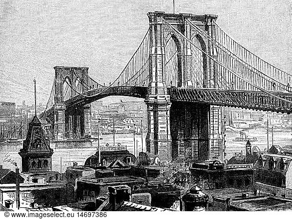 Geo. hist.  USA  StÃ¤dte  New York  BrÃ¼cken  Brooklyn Bridge  erbaut 1870 - 1883