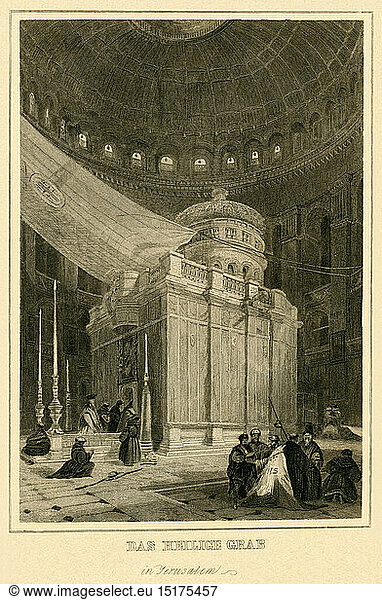 Geo. hist.  Vorderasien  Israel  Jerusalem  Innere Ansicht der Heiligen Grabeskirche in Jerusalem  Stahlstich  um 1836.