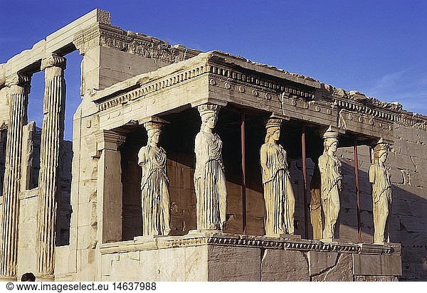 Geografie  Griechenland  Athen  Akropolis  Erechtheion  Tempel der Pallas Athene & des Poseidon  erbaut 421 - 406 vChr.  SÃ¼dseite  Detail  Korenhalle