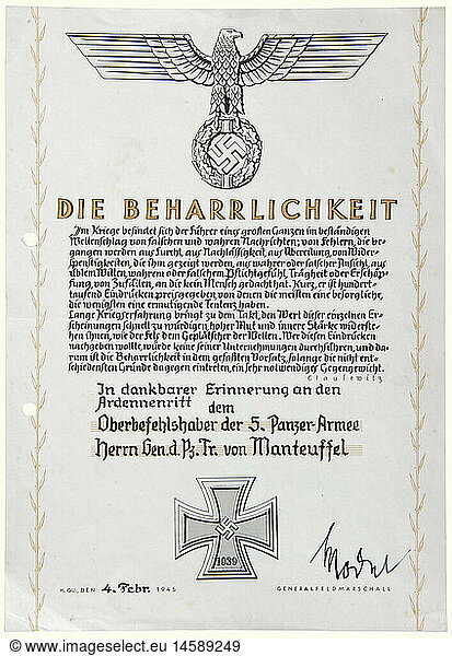 Hasso von Manteuffel - Field Marshal Walter Model.  Recognition document from the Supreme Commander  Army Group B 'In thankful memory of the Ride in the Ardennes to the commander of 5th Panzer Army  General of Panzer Troops von Manteuffel' (transl.). Imprinted army eagle above a Clausewitz quote and calligraphy dedication as well as date 'H.Qu. den 4. Febr. 1945' (Headquarters  4 February 1945) and signature in ink of Field Marshal Model. Holed  paper size DIN A4.' historic  historical  1930s  20th century  armoured corps  armored corps  tank force  tank forces  branch of service  branches of service  armed service  armed services  military  militaria  utensil  piece of equipment  utensils  object  objects  stills  army  Wehrmacht  NS  National Socialism  Nazism  Third Reich  German Reich  Germany  document  documents