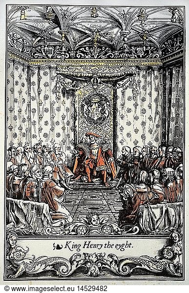 Henry VIII  28.6.1491 - 28.1.1547  King of England since 22.4.1509  at Privy Council  colour woodcut  last page of 'Chronicle'  by Edward Halles  printed by Richard Crafton  1548  private collection  Great Britain