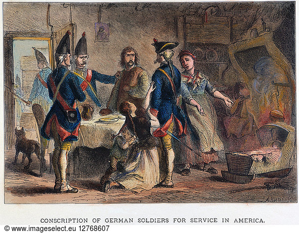 HESSIANS: CONSCRIPTION. The conscription of Hessians for service alongside the British forces during the American Revolutionary War. Color engraving  19th century.