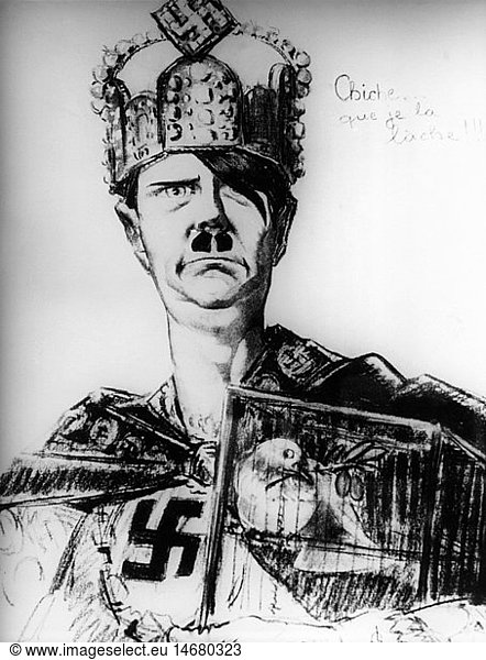 Hitler  Adolf  20.4.1889 - 30. 4.1945  deut. Politiker (NSDAP)  Reichskanzler 30.1.1933 - 30.4.1945  Karikatur  Frankreich  1933