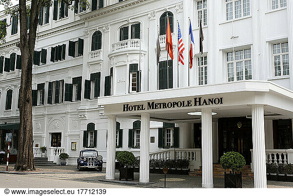 Hotel Metropole; Hanoi  Vietnam