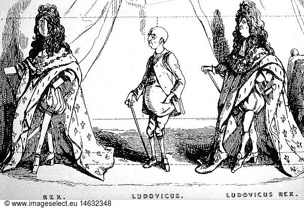 Ludwig XIV.  5.9.1638 - 1.9.1715  KÃ¶nig von Frankreich 1643 - 1715  Ganzfigur  Karikatur  die Kleidung macht den KÃ¶nig  Zeichnung zu 'The Paris Sketchbook' von Titmarsh (W. M. Thackeray)  1840  'A historical study' (Eine historische Studie)  Frontispiz  von William Makepeace