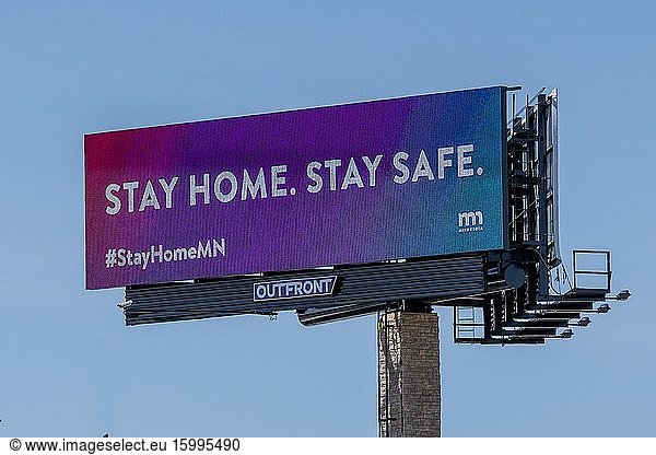 Mounds View  Minnesota  Billboard sign telling people to stay home and stay safe.
