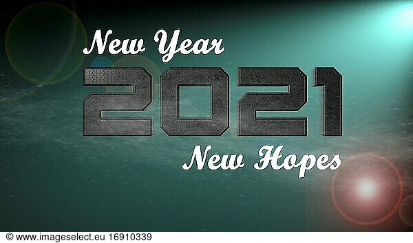 New Year New Hopes Text on Green Background of 2021 New Year Graphic Card