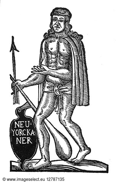 NEW YORK: NATIVE AMERICAN  1723. A German depiction of an Eastern Native American  the 'Newyorkaner.' Woodcut from 'Amphi-Theatrum  Neueroffnetes ' printed at Erfurth  Germany  1723.