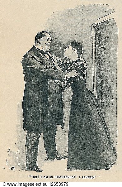 Oh! Ich bin so verängstigt! Ich keuchte  1892. Künstler: Sidney E. Paget.