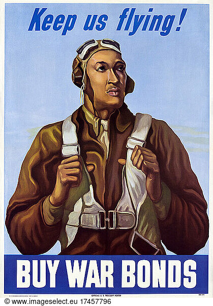 Robert Diez  a Tuskegee Airman  World War II Poster  'Keep us Flying! Buy War Bonds'  Betsy Graves Reyneau  U.S. Government Printing Office  1943