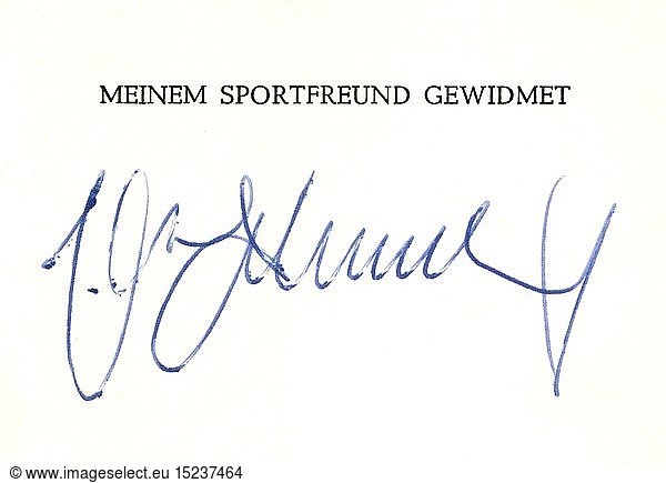 Schmeling  Max  28.9.1905 - 2.2.2005  deut. Boxer  Unterschrift  Widmung in seinem Buch '8  9  aus'  1956