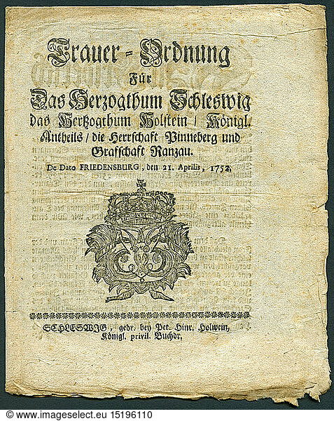 SG hist.  Dokumente  Deutschland  Schleswig-Holstein  Herzogtum Schleswig  Trauerordnung fÃ¼r das Herzogtum Schleswig / Friderich der FÃ¼nfte  herausgegeben 1752