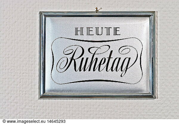 SG hist.  Gastronomie  'Heute Ruhetag'  Schild  Deutschland  um 1950