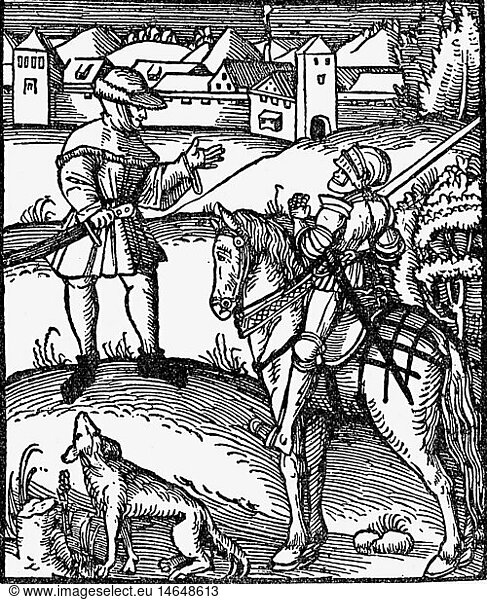 SG hist.  MilitÃ¤r  Ritter  Bauer und Ritter im GesprÃ¤ch  Holzschnitt aus 'All welt die fragt nach neuer mer'  von Erasmus Amman  Augsburg 1521