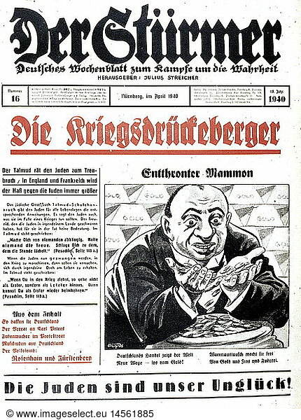 SG hist.  Nationalsozialismus  Propaganda  Presse  'Der StÃ¼rmer'  Nr. 16  April 1940  Titelblatt  'Die KriegsdrÃ¼ckeberger'  Karikatur  'Enthronter Mammon' von Fips SG hist., Nationalsozialismus, Propaganda, Presse, 'Der StÃ¼rmer', Nr. 16, April 1940, Titelblatt, 'Die KriegsdrÃ¼ckeberger', Karikatur, 'Enthronter Mammon' von Fips,