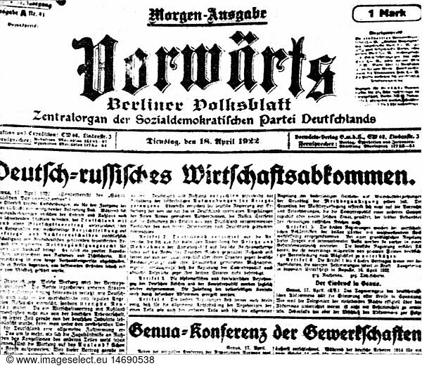 SG hist.  Politik  Konferenzen  Konferenz von Genua 10.4.- 19.5.1922  Vertrag von Rapallo  Schlagzeile der sozialdemokratischen Parteizeitung 'VorwÃ¤rts'  Berlin  18.4.1922