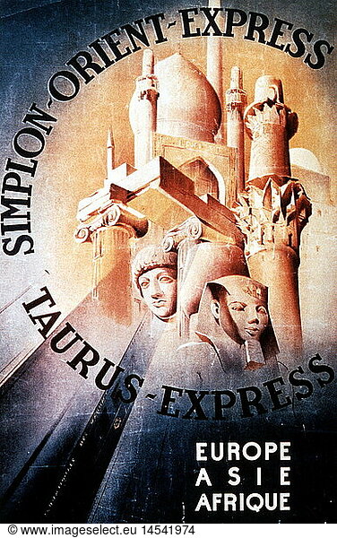 SG hist.  Verkehr  Eisenbahn  Orient - Express  Plakat vom Simplon - Orient - Express und vom Taurus - Express  1930 SG hist., Verkehr, Eisenbahn, Orient - Express, Plakat vom Simplon - Orient - Express und vom Taurus - Express, 1930,