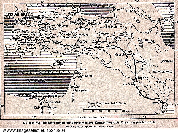SG hist.  Verkehr  Eisenbahn  Strecken  Bagdadbahn  Plan der geplanten Strecke von Konstantinopel nach Kuweit  Xylografie nach Zeichnung von H. Amend  'Die Woche'  1901