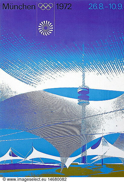 sports  Olympic Games  Munich 26.8. - 10.9.1972  poster  1972  20th Olympic Games  Germany  Bavaria  Summer Olympic Games  Summer Olympics  summer games  Olympic Tower  Olympic stadium  symbol  symbols  advertising  Olympia  Olympic Games  Olympics  Olympiad  championship  championships  contest  contests  tournament  tourney  tournaments  tourneys  sports stadium  sports stadiums  sports facility  sports facilities  1970s  70s  20th century  game  games  poster  bill  placard  bills  posters  placards  historic  historical