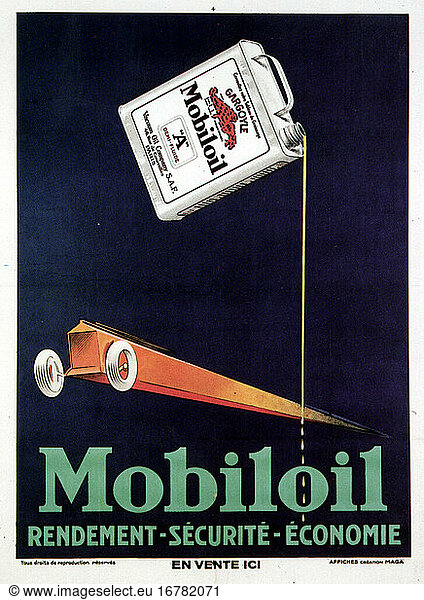 Technology / Oil. “MOBILOIL (Advert for “Mobiloil   motor oil for automobiles). French poster (col. print) 
undated  160 × 120cm.
Print: Affiches Création MAGA.
Private collection.