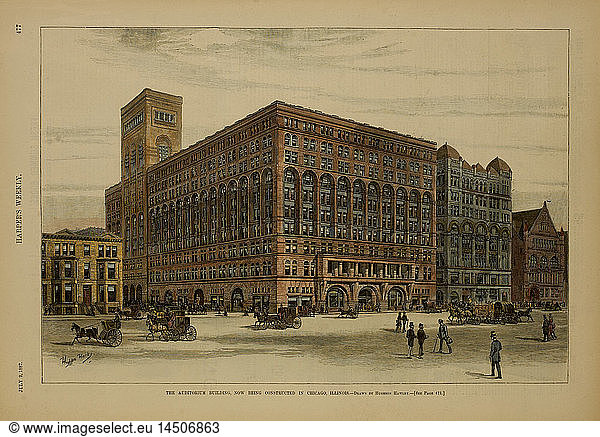 The Auditorium Building now Being Constructed in Chicago  Illinois  Drawn by Hughson Hawley  Harper's Weekly  July 2  1887