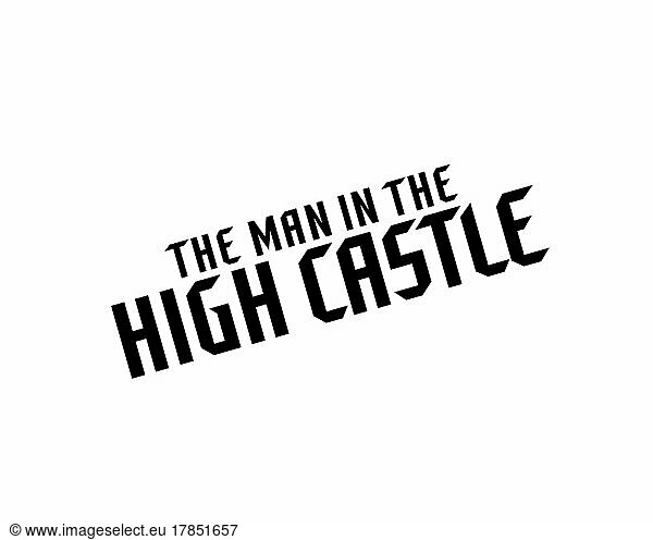 The Man in the High Castle TV series  gedrehtes Logo  Weißer Hintergrund