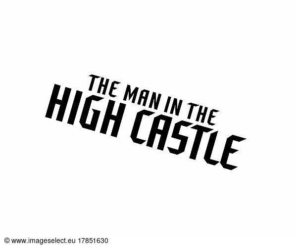 The Man in the High Castle TV series  gedrehtes Logo  Weißer Hintergrund B