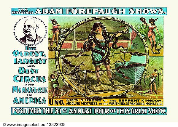 Uno  Oberste Königin des Schlangenreiches: Die Original Adam Forepaugh Shows 1900