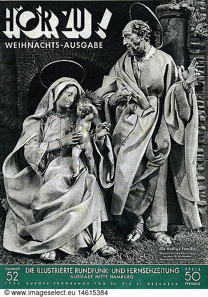 Zeitschriften  1955  'HÃ¶r Zu'  Heft Nr. 52  Titel  'Die Heilige Familie'  Weihnachtsausgabe Hamburg Mitte